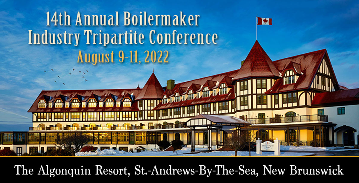 Boilermaker Industry Tripartite Conference, August 9-11, 2022