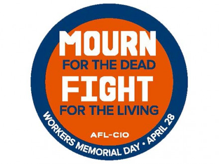 Make plans to commemorate Workers Memorial Day