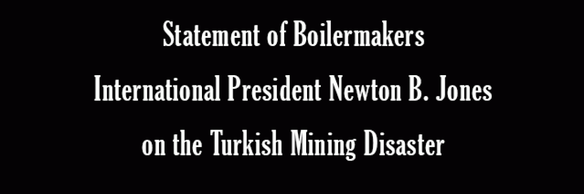 Statement Of Boilermakers International President Newton B. Jones On ...